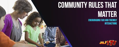 Community Rules That Matter: Encouraging Fair and Friendly Interactions